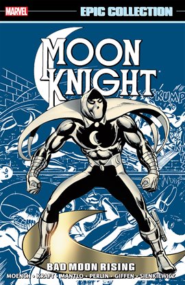 Moon Knight Epic Collection: Bad Moon Rising, book cover