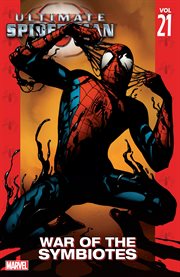 Ultimate Spider-Man : Man Vol. 21 cover image