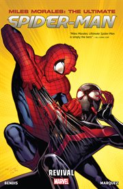 Miles Morales : the ultimate Spider-Man ;. Issue 1-5, Revival
