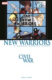 Civil War : prelude : New Warriors cover image