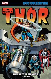 Thor epic collection: to wake the mangog. Issue 154-174