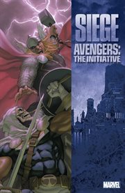 Siege : Avengers, the initiative cover image
