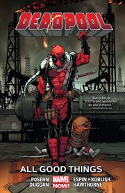 Deadpool : All Good Things cover image