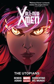 All-new X-Men. Volume 7, issue 37-41, The Utopians cover image