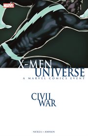 Civil war : X-Men universe cover image