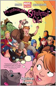 The unbeatable Squirrel Girl. Volume 1, issue 1-4, Squirrel power cover image