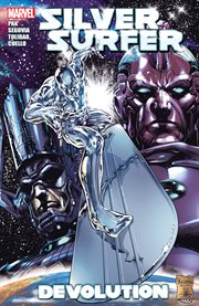Silver Surfer. Devolution cover image