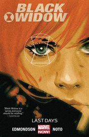 Black widow vol. 3: last days. Volume 3, issue 13-20 cover image