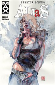 Jessica Jones. Vol. 3. Alias cover image