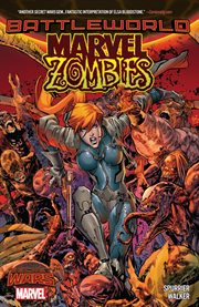 Marvel zombies: battleworld cover image