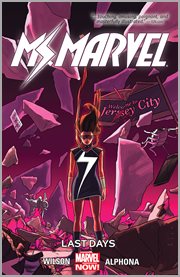 Ms. Marvel. Volume 4, issue 16-19, Last days cover image