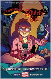 The unbeatable Squirrel Girl. Volume 2, issue 5-8, Squirrel you know it's true cover image