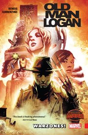 Wolverine : Old Man Logan. Volume 0, issue 1-5, Warzones! cover image