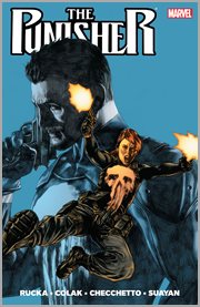 Punisher by greg rucka vol. 3. Volume 3, issue 11-16 cover image
