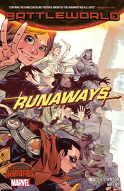 Runaways : Battleworld. Issue 1-4 cover image