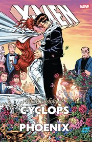 X-men: wedding of cyclops & phoenix cover image