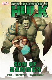 The incredible Hulk. Volume 1, issue 601-605, Son of Banner