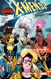 X-Men '92. Volume 0, issue 1-4, Warzones!