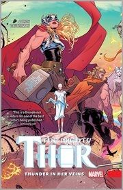 The mighty Thor. Volume 1, issue 1-5, Thunder in her veins cover image