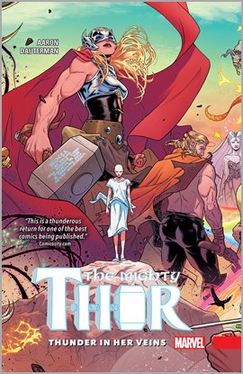 The Mighty Thor Vol. 1: Thunder In Her Veins, book cover