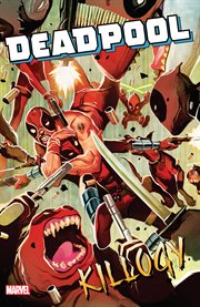 Deadpool classic. Vol. 16. Killogy cover image