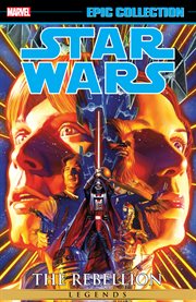 Star wars legends epic collection: the rebellion cover image