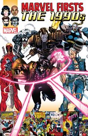 Marvel firsts: the 1990s. Volume 2 cover image