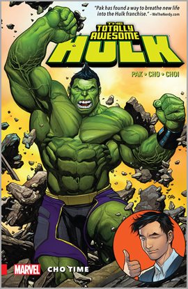 Cover image for The Totally Awesome Hulk Vol. 1: Cho Time