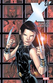 X-23 : the complete collection. Volume 1 cover image