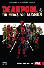 Deadpool & The Mercs For Money. Vol. 0. Merc Madness cover image