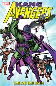 The avengers: kang - time and time again cover image