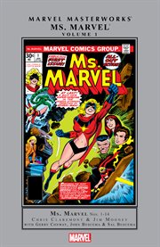 Marvel masterworks presents Ms. Marvel. Volume 1, issue 1-14