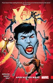 All-new x-men: inevitable vol. 2: apocalypse wars. Volume 2, issue 7-11 cover image