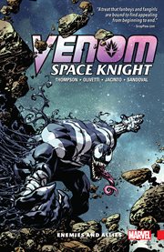 Venom space knight. Volume 2, issue 7-13, Enemies and allies
