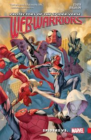 Web warriors : protectors of the Spider-verse. Spiders vs cover image