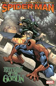Peter parker, spider-man: return of the green goblin. Issue 44-47