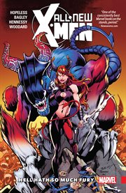 All-new x-men: inevitable vol. 3: hell hath so much fury. Volume 3, issue 12-16 cover image