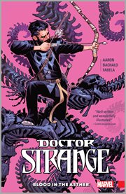 Doctor Strange. Volume 3, issue 11-16, Blood in the aether