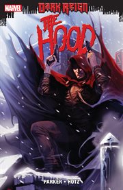 Dark reign : the Hood. Issue 1-5 cover image