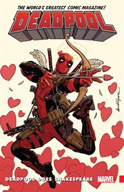 Deadpool: world's greatest vol. 7: deadpool does shakespeare. Volume 7, issue 26-27 cover image