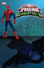 Marvel universe ultimate spider-man vs. the sinister six. Issue s 9-11 cover image