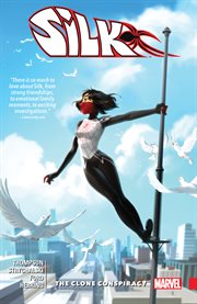 Silk. Volume 3, issue 14-19, The clone conspiracy cover image