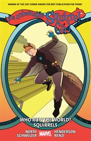 The unbeatable squirrel girl. Volume 6, issue 17-22 cover image