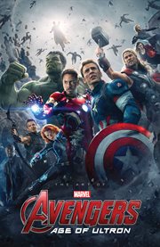 Marvel's Avengers, age of Ultron : the art of the movie cover image