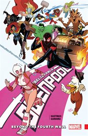 The unbelievable gwenpool : Beyond The Fourth Wall cover image