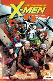 Astonishing x-men by charles soule. Issue 1-6 cover image