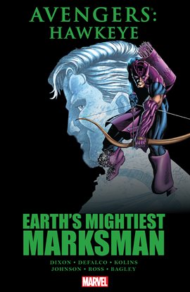Avengers: Hawkeye: Earth's Mightiest Marksman, book cover