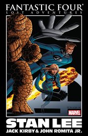Fantastic four: the lost adventures : The Lost Adventures cover image