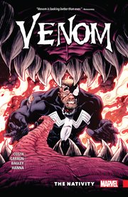 Venom, vol. 4 : the nativity. Volume 4.