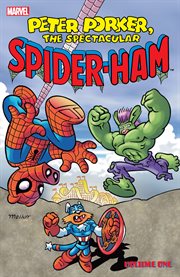 Peter porker, the spectacular spider-ham. Issue 1-5 cover image